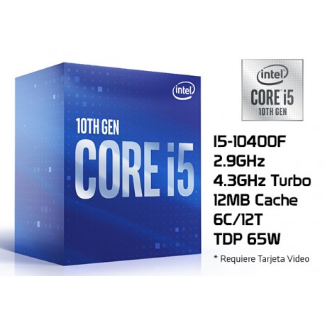 2.9GHz INTEL I5-10400F (4.3GHz TURBO, 6C/12T, 12MB CACHE, 65W, LGA1200) 10MA GENERACION